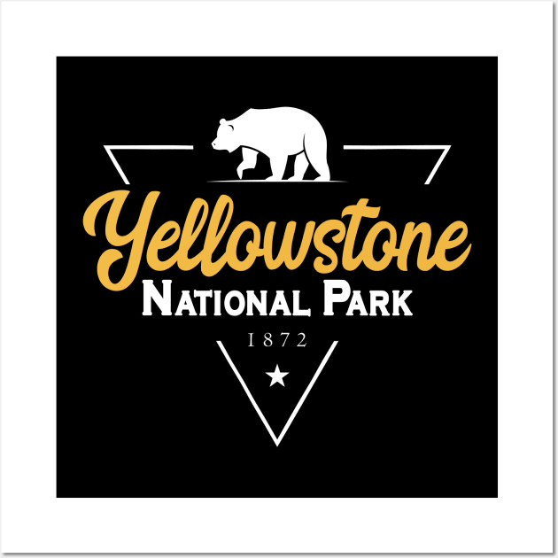 Yellowstone National Park - Since 1872 Wall Art by BeCreative